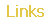 Links